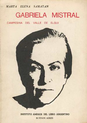 Gabriela Mistral sueno grande Gabriela Mistral sueno grande