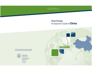 Clean Energy: An Exporter’s Guide to China  