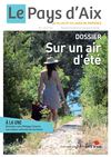 Magazine du Pays d'Aix juillet 2015 Magazine du Pays d'Aix juillet 2015