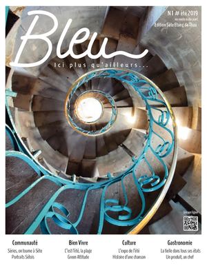 Bleu, ici plus qu'ailleurs.... N°1 Été 2019