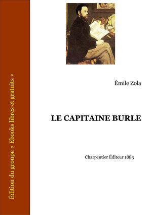 Le Capitaine Burle - Émile zola