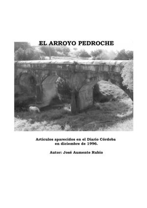 El arroyo Pedroche (Diario Córdoba 1996)