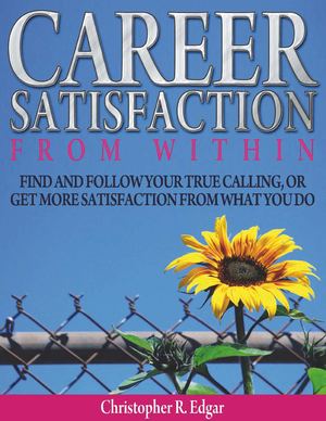 Career Satisfaction From Within