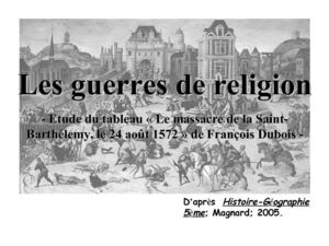 Le Massacre de la Saint-Barthélemy, le 24 août 1572