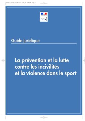 La prévention et la lutte contre les incivilités  et la violence dans le sport