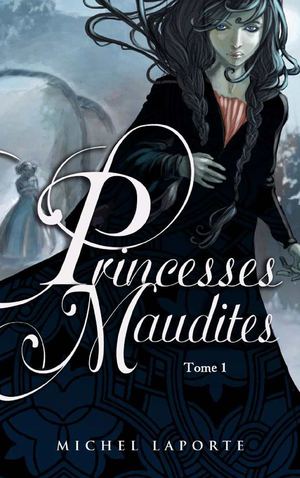 Princesses Maudites