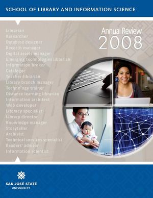 SJSU SLIS ANNUAL REVIEW 2008