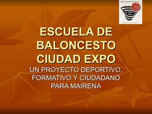 PRESENTACIÓN ESCUELA DE BALONCESTO CIUDAD EXPO