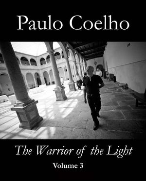 Paulo Coelho - Warrior of the Light (volume 3)