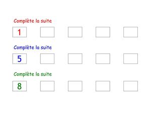 Complète la suite