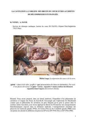 La cavitation à l'origine des bruits du coeur et des accidents de décompression lors de la plongée sous-marine.