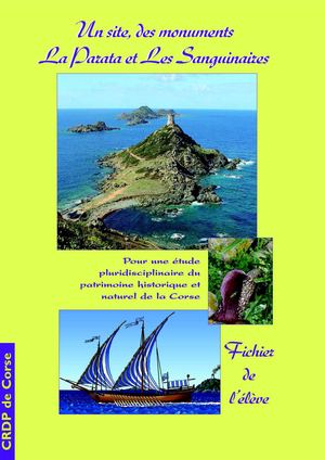 Un site, des monuments La Parata et Les Sanguinaires Fichier de l'élève