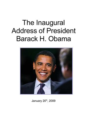 The Inaugural Address of President Barack H Obama