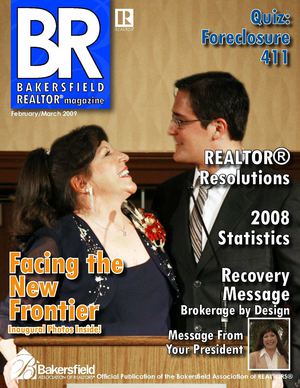 Bakersfield Realtor Magazine     Feb/March 09
