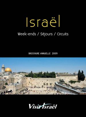 Brochure Visit Israel / Week-ends - Séjours - Circuits / Eté 2009