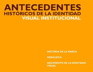 ANTECEDENTES HISTÓRICOS DE LA MARCA Y EL DIVI