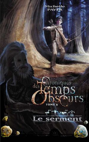 Chroniques des Temps Obscurs - Tome 5
