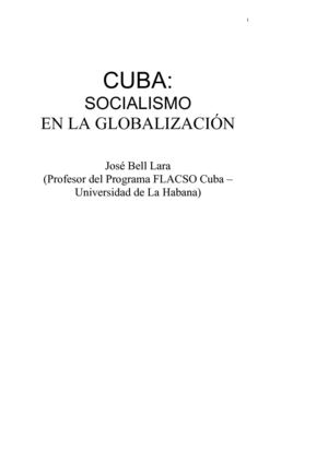 Bell Lara, José - Cuba: Socialismo en la globalización