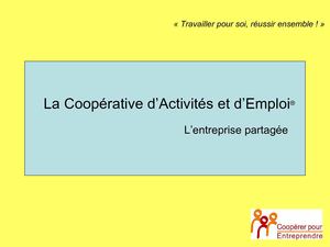 La Coopérative d'Activités et d'Emploi : l'entreprise partagée