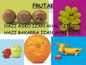 frutak eta hasiak