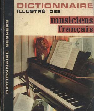 Dictionnaire illustré des musiciens français