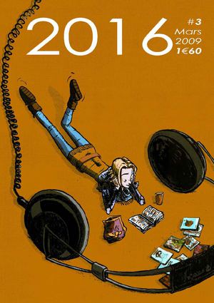 2016 Numéro 3, mars 2009, zine mensuel de BD.