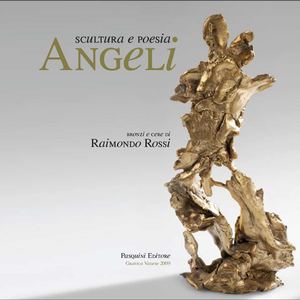 Raimondo Rossi - Angeli - Factory snc