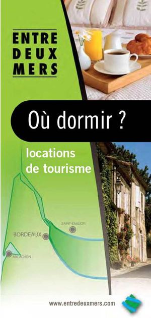 Locations de tourisme, Guide Où dormir?, Office de Tourisme de l'Entre-deux-Mers