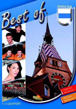 Swissportrait - Best of Kanton Zug, Ausgabe 2008