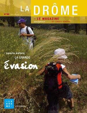 La Drôme - le magazine n° 88 // mai-juin 2009