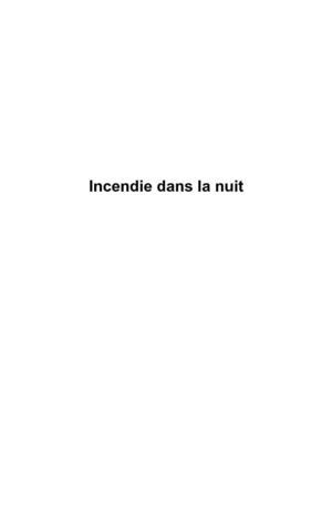 incendie dans la nuit
