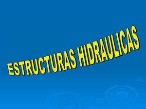 ESTRUCTURAS HIDRAULICAS