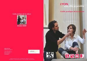 Guide pratique de la culture : Lyon, une ville accessible