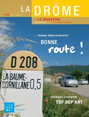 La Drôme - le magazine n° 89 // Juillet-Août