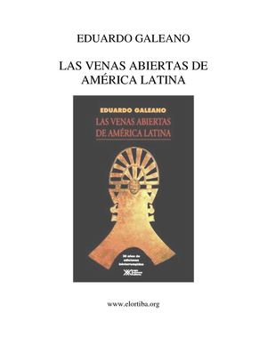 Eduardo Galeano - Las Venas abiertas de America Latina