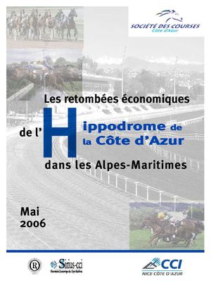 Hippodrome de la Côte d'Azur : Retombées économiques dans les Alpes-Maritimes