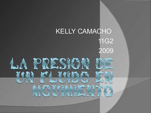 LA PRESION DE UN FLUIDO EN MOVIMIENTO