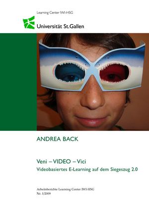 Veni – VIDEO – Vici:   Videobasiertes E-Learning auf dem Siegeszug 2.0