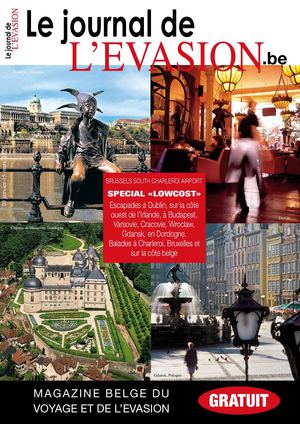 Le Journal de l'Evasion.be, Spécial Escapades et Citytrips Lowcsost!