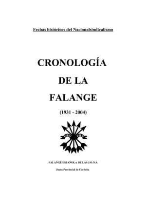 Cronología de la Falange. Fechas históricas del Nacionalsindicalismo