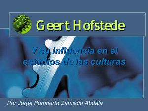 Geert Hofstede y influencia sobre el estudio de las culturas