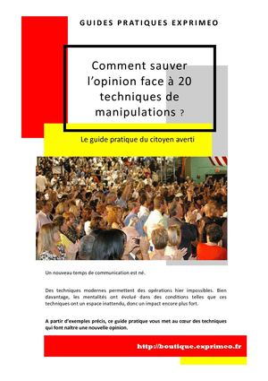 "Comment sauver l'opinion face à 20 techniques de manipulations ?"