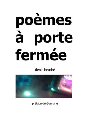 poèmes à porte fermée