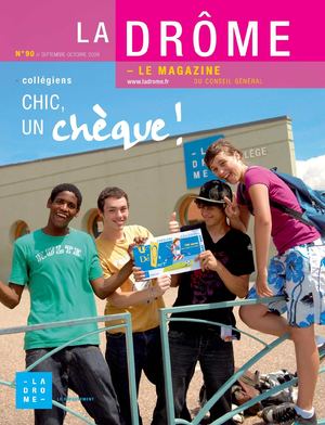 La Drôme - le magazine n° 90 // Septembre-Octobre 2009