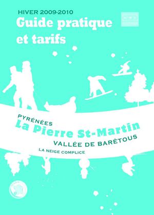 Guide pratique hiver 2009-2010, Pierre Saint-Martin