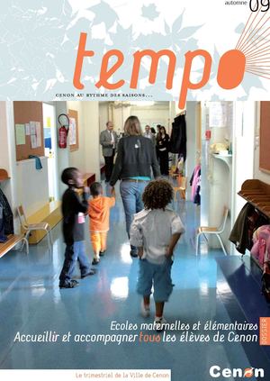 Tempo automne 2009 : Ecoles maternelles et élémentaires, accueillir et accompagner tous les élèves de Cenon