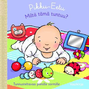 Miltä tämä tuntuu?