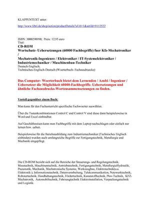 ISBN 9783000290992; Preis 12,95 euro; Verlag Lehrmittel-Wagner: CD-ROM Wortschatz-Uebersetzungen (60000 Fachbegriffe) fuer Kfz-Mechatroniker   / Mechatronik-Ingenieure / Elektroniker / IT-Systemelektroniker /   Industriemechaniker / Maschinenbau-Techniker