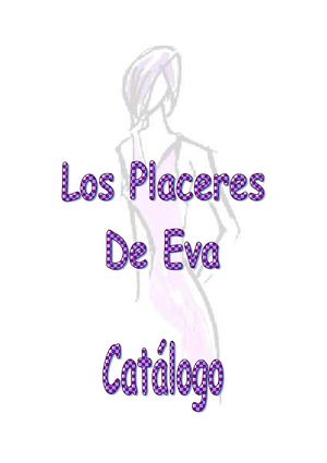 LOS PLACERES DE EVA