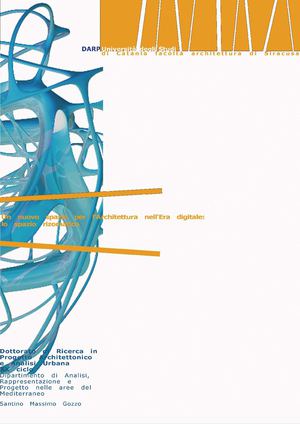 Un nuovo spazio per l'Architettura nell'Era digitale: "lo spazio rizomatico"
